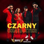 Boys & Menelaos - Czarny Charakter (Extended Version)