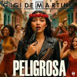 Gigi de Martino - Peligrosa