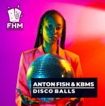 Anton Fish & KBMS - Disco Balls