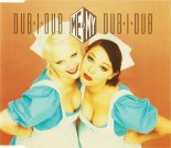 Me & My - Dub-I-Dub (Club Remix Version)