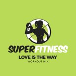 SuperFitness - Love Is The Way (Instrumental Workout Mix 132 bpm)
