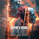 Envine & REKALL Feat. Last Word - Life Or Death