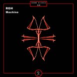 RGH - Machine Number 6 (Original Mix)