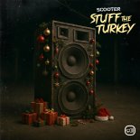 Scooter - Stuff The Turkey