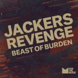 Jackers Revenge - Beast of Burden