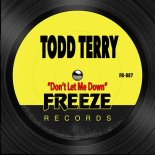 Todd Terry - Don't Let Me Down (Original Mix)