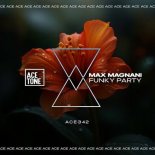 Max Magnani - Funky Party