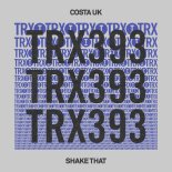 Costa UK - Shake That (Extended Mix)