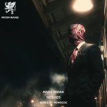 Mars Tedak - Nerves (Monococ Remix)