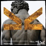 MEDINA (US) - Tell Me (Extended Mix)