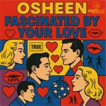 Osheen - Fascinated By Your Love (Underground NYC) (Osheen's Club Mix)