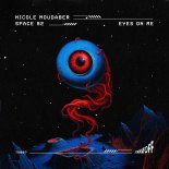 Nicole Moudaber, Space 92 - Eyes On Me (Original Mix)