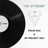 Focus (RU), NP Project (RU) - No Stress (Extended Mix)