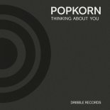 Popkorn (UK) - Thinking About You (Extended Mix)