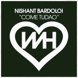 Nishant Bardoloi - Come Tudao (Original Mix)