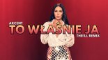 Akcent - To właśnie ja (THR!LL REMIX) (Extended) (2025)