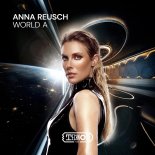 Anna Reusch - World A (Extended Mix)