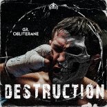 DR. OBLITERANE - DESTRUCTION (Original Mix)