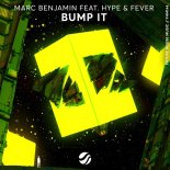 Marc Benjamin feat. Hype and Fever - Bump It (Extended Mix)