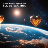Roman Messer & Diandra Faye - I'll Be Waiting (Extended Mix)