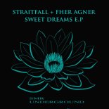 StraitFall - Sweet Dreams (Original Mix)
