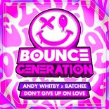 Andy Whitby & Batchee - Don't Give Up On Love