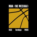 RSAC, Harddope & PHURS - NBA (NE MESHAI)
