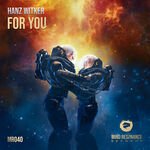 Hanz Witker - For You (Extended Mix)