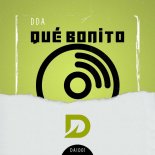 DDA - Que bonito