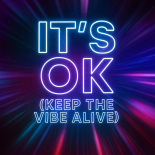 Thomas Grand - It's OK (Keep The Vibe Alive) (2025)