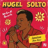 Hugel, SOLTO (FR) - Jamaican (Bam Bam) (Extended Mix)