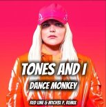 Tones and I - Dance Monkey (Red Line & M1CH3L P Radio Remix)