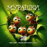 Sabi - Murashki (Red Line & Denis Misharov Remix)