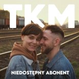 TKM - Niedostęny abonent
