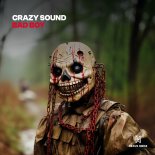 Crazy Sound - Bad Boy