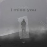 FRHAD & KXIN - I Miss You