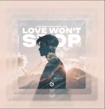 Lintrepy & Whale Of Love - Love Won't Stop