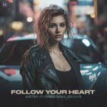 Arthur Freedom & Iriser - Follow Your Heart