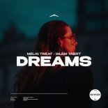 Melis Treat & SILEM TAERT - Dreams