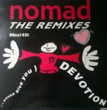 Nomad - (I Wanna Give You) Devotion (Trouble's Club Mix)