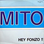 Mito - Hey Fonzo !! (That Right)