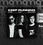 Melis Treat, PHURS & VILIA - Keep Running