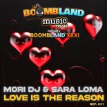 Mori DJ & Sara Loma - Love Is The Reason