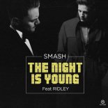 DJ Smash feat. Ridley - The Night Is Young (Techno Project & Dj Geny Tur Remix)