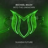 Michael Milov - Into the Unknown (Extended Mix)
