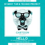 Dj Geny Tur & Techno Project - HELLO (Dj Andersen Vs Pavel Velchev & Dmitriy Rs Extended Remix) 🔥
