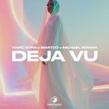 Marc Korn & Semitoo Feat. Michael Roman - Deja Vu