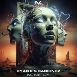 Ryan K & Darkingz - No Mercy (Extended Mix)