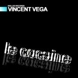 Vincent Vega - Le Cocaine (Noiz Remix)