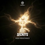 High Resistance - Secrets